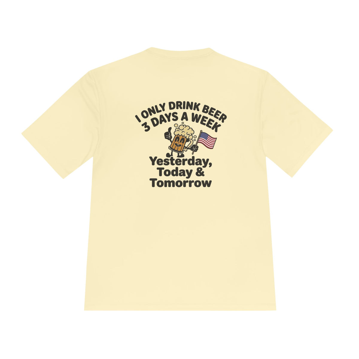“I Only Drink Beer 3 Days a Week” Patriotic Bar Shirt