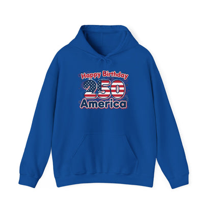 250th birthday hoodie featuring a bold 'Happy Birthday 250 America' design with stars and stripes on a blue background.