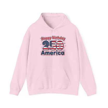 250th birthday hoodie featuring 'Happy Birthday 250 America' graphic on a pink background.