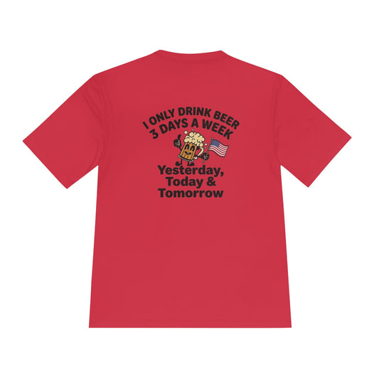 “I Only Drink Beer 3 Days a Week” Patriotic Bar Shirt