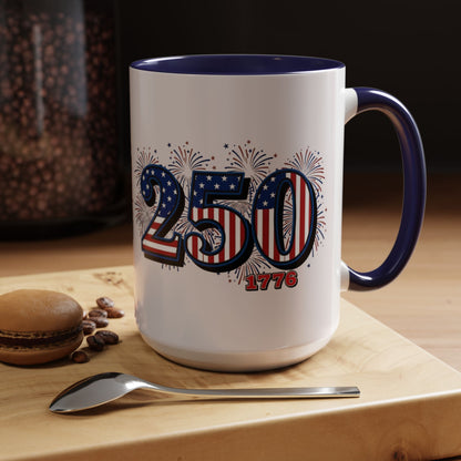 Patriotic Coffee Mug - Americas 250th Anniversary