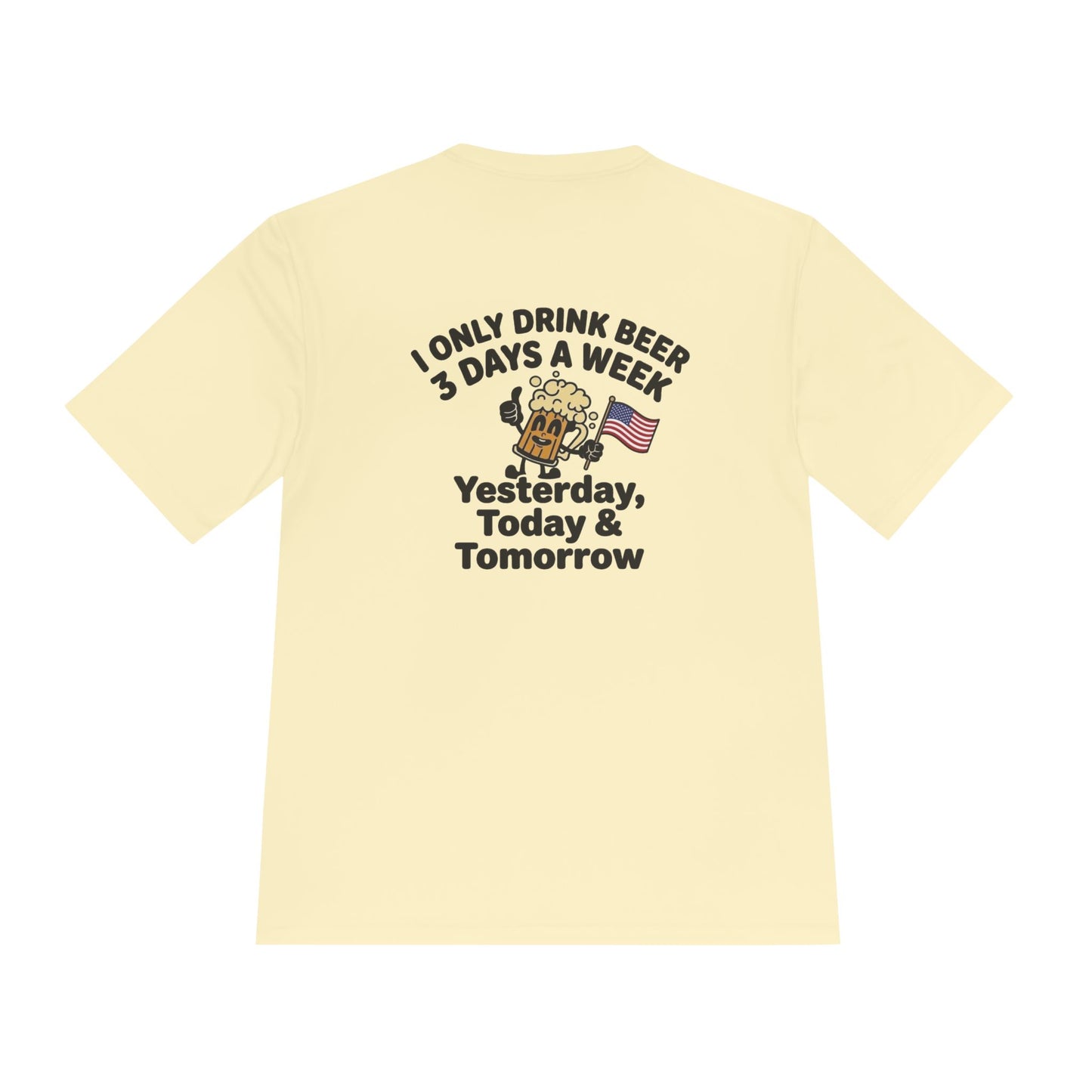 “I Only Drink Beer 3 Days a Week” Patriotic Bar Shirt