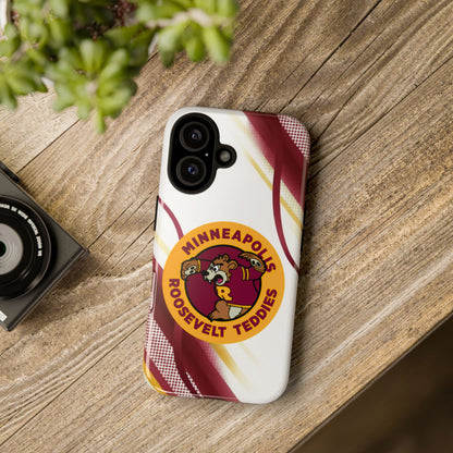 Minneapolis Roosevelt Teddies Tough Phone Case