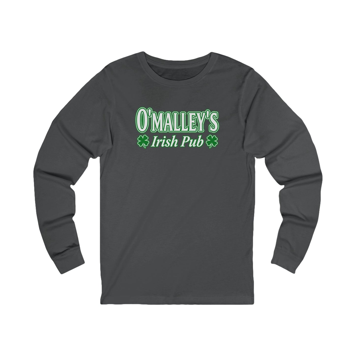 Long Sleeve Tee — “O'Malley’s Irish Pub” Front, “Final! Final!” Back