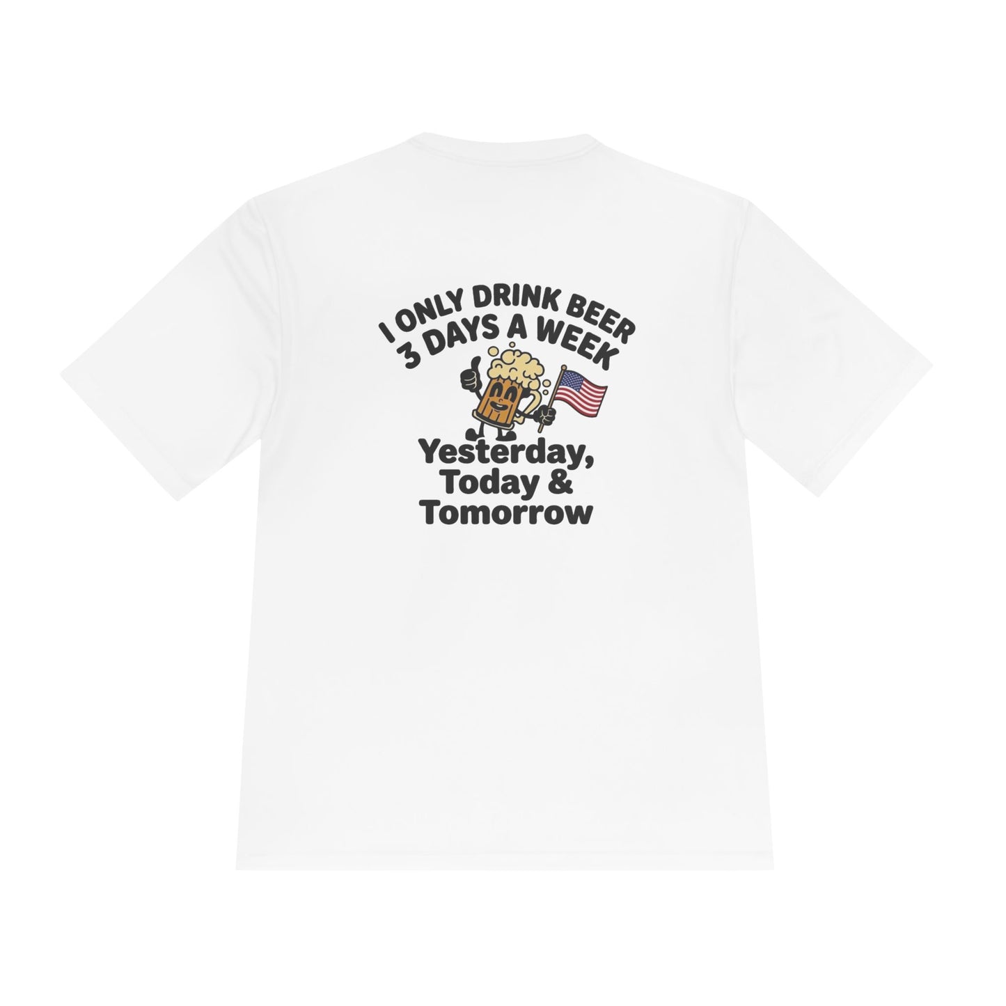 “I Only Drink Beer 3 Days a Week” Patriotic Bar Shirt