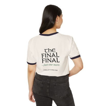O'Malley's Irish Pub Football Rivalry Ringer Tee — 'The Final Final...just one more.'