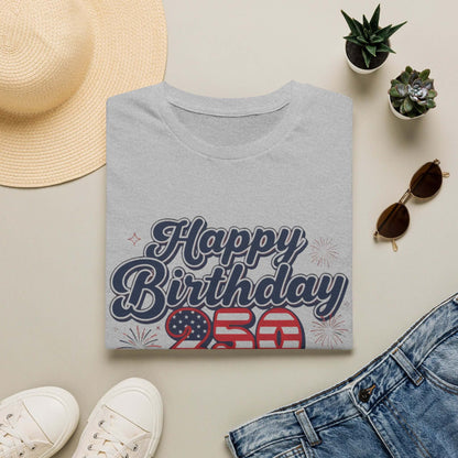 Happy Birthday America T-Shirt displayed on a flat lay with summer accessories, celebrating the 250th Anniversary.